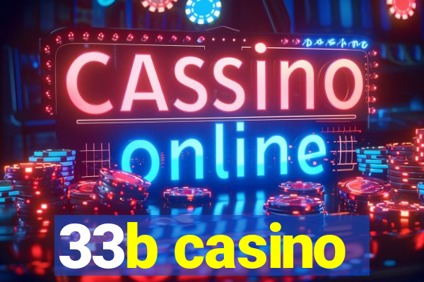 33b casino